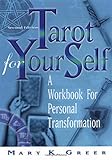 Tarot for Your Self: A Workbook for Personal Transformation Second Edition by 
