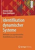 Image de Identifikation dynamischer Systeme: Methoden zur experimentellen Modellbildung aus Messdat