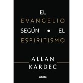El evangelio seg&uacute;n el espiritismo