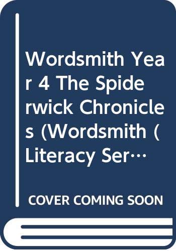 Wordsmith Year 4 The Spiderwick Chronicles (Wordsmith (Literacy Service))
