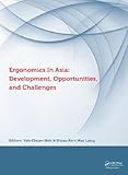 Image de Ergonomics in Asia: Development, Opportunities and Challenges: Proceedings of the 2nd East Asian Ergonomics Federation Symposium (EAEFS 2011), Nationa