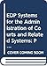 Produktbild EDP Systems for the Administration of Courts and Related Systems: Proceedings of the 5th Colloquy on the Use of Computers in the Administration of Justice (Legal affairs)