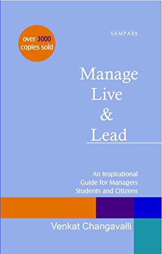 Manage, Live and Lead