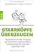 Starrköpfe überzeugen: Psychotricks für den Umgang mit Verschwörungstheoretikern, Fundamentalisten, Partnern und Ihrem Chef by Sebastian Herrmann