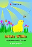 Image de Little Willie: The Adopted Baby Goose: Volume 1