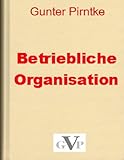 Image de Betriebliche Organisation (Aus- und Weiterbildung 7) (German Edition)