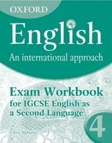Oxford English An International Approach: Workbook 4: for IGCSE as a Second Language