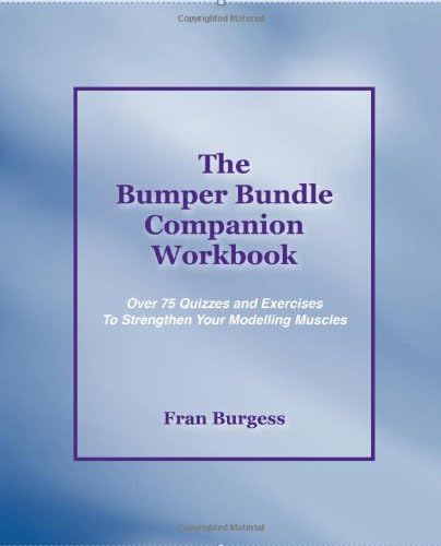 The Bumper Bundle Companion Workbook: 75 Quizzes and Exercises to Strengthen Your Modelling Muscles