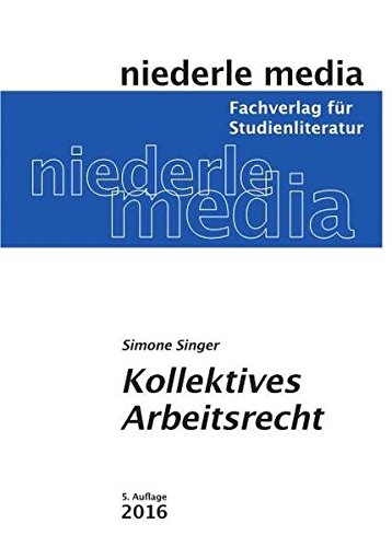 Kollektives Arbeitsrecht 2019