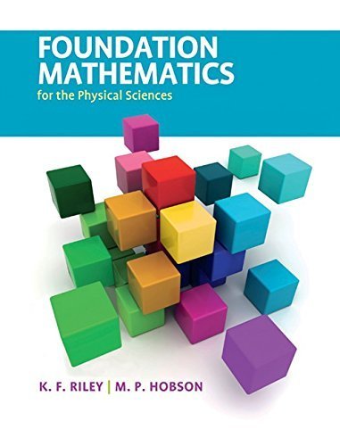 Foundation Mathematics for the Physical Sciences 1st edition by Riley, K. F., Hobson, M. P. (2011) Gebundene Ausgabe