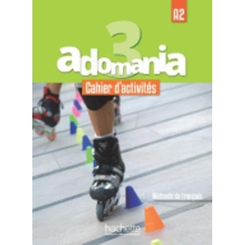 Adomania 3 : Livre de l'élève + DVD-ROM: A2 Adomania 3 : Livre de l'élève + DVD-ROM: A2