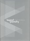 Image de Beyond Geometry: Experiments in Form, 1940s-70s