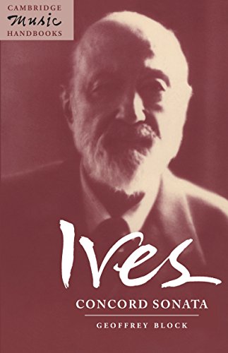 Ives: Concord Sonata: Piano Sonata No. 2 (Cambridge Music Handbooks) (English Edition)