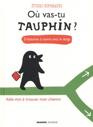 couverture de : O&ugrave; vas-tu Tauphin ?