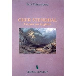 CHER STENDHAL. Un pari sur la gloire Livre en Ligne - Telecharger Ebook