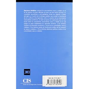 Naciones divididas: Clase, política y nacionalismo en el País Vasco y Cataluña (Monografías)