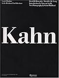 Louis I. Kahn: In the Realm of Architecture by