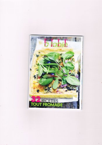 Elle A Table - 32 Recettes Tout Fromage gratuit