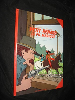 couverture de : PETIT-RENARD T.4 LE FIL MAGIQUE