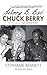 Produktbild Johnny B. Bad: The Making of the Movie Chuck Berry Hail! Hail! Rock 'n' Roll: Everybody Knows the Music But Few Knew the Man