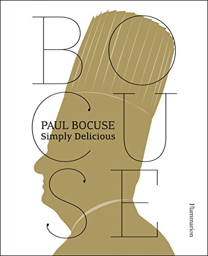 Download Paul Bocuse: Simply Delicious Download Paul Bocuse: Simply Delicious