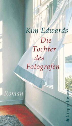 Die Tochter des Fotografen: Roman