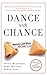 Dance With Chance: Making Luck Work for You (English Edition) by 