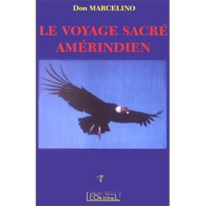 Le voyage sacré amérindien Livre en Ligne - Telecharger Ebook