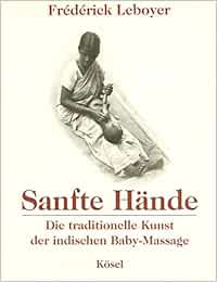 Sanfte Hande Amazon De Leboyer Frederick Bucher