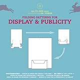 Folding Patterns for Display and Publicity/ Falzdesigns für Display und Werbung + CD Rom by 