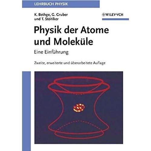 [PDF] Download Physik der Atome und Moleküle: Eine Einführung: Zweite- Erweiterte Und Uberarbeitete Auflage Kostenlos