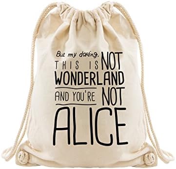 VISUAL STATEMENTS® high quality drawstring bag with print / Several texts &amp; designs / PREMIUM QUALITY / Strong ropes and 100% heavy organic cotton / Natural white / Backpack / Gymbag / Hipster / Alice