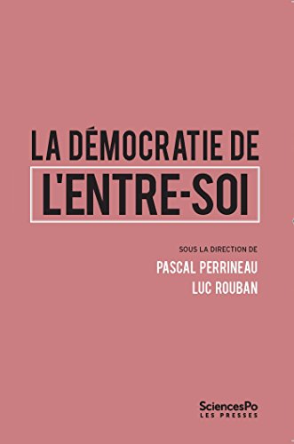 Download La Démocratie de l'entre-soi