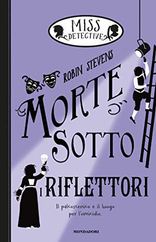 Robin Stevens - Morte sotto i riflettori (2019)
