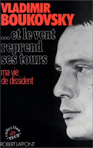 Download ...et le vent reprend ses tours : Ma vie de dissident
