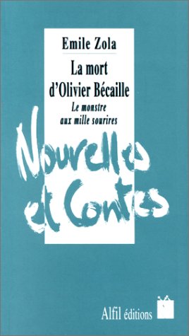 La  mort d'Olivier Bécaille : le monstre aux mille sourires