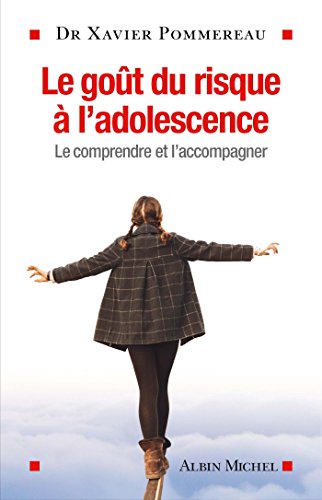 couverture de : Le go&ucirc;t du risque &agrave; l'adolescence