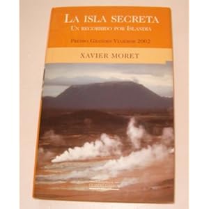 ISLA SECRETA, LA: PREMIO GRANDES VIAJEROS 2002 (BIBLIOTECA GRANDES V)
