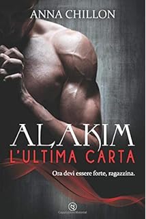 Amazon It Alakim Le Regole Del Gioco Chillon Anna Libri