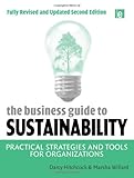 The Business Guide to Sustainability: Practical Strategies and Tools for Organizations by Darcy Hitchcock, Marsha Willard