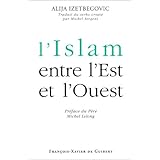 L'Islam entre l'Est et l'Ouest