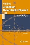 Image de Grundkurs Theoretische Physik 6: Statistische Physik (Springer-Lehrbuch)