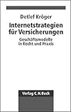 Image de Internetstrategien für Versicherungen: Geschäftsmodelle in Recht und Praxis