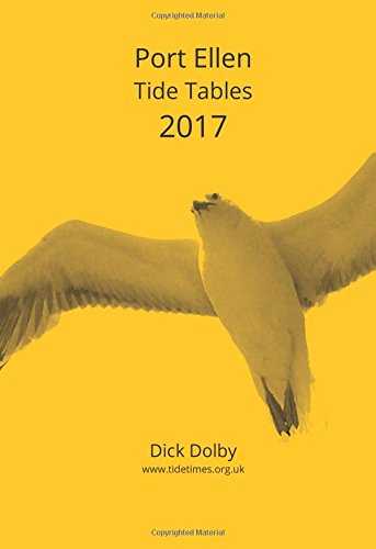 Preisvergleich Produktbild Port Ellen Tide Tables 2017