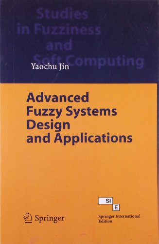 Advanced Fuzzy Systems Design and Applications