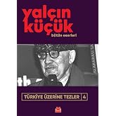 T&uuml;rkiye &Uuml;zerine Tezler 4