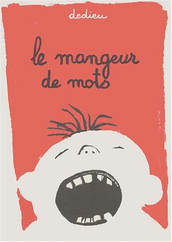 le mangeur de mots
