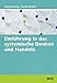 Einführung in das systemische Denken und Handeln (Beltz Weiterbildung / Fachbuch) by Eckard König, Gerda Volmer-König