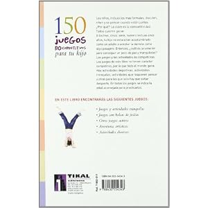 150 juegos no competitivos para tu hijo / 150 non-competitive games for your child