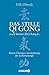 Das stille Qi Gong nach Meister Zhi-Chang Li: Innere Übungen zur Stärkung der Lebensenergie by Ulli Olvedi